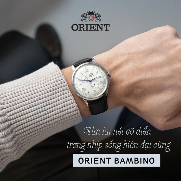 Tìm lại nét cổ điển trong nhịp sống hiện đại cùng Orient Bambino