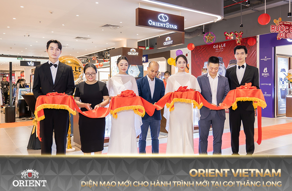 Khai trương showroom Orient Vietnam GO! Thăng Long &#8211; Diện mạo mới cho hành trình mới