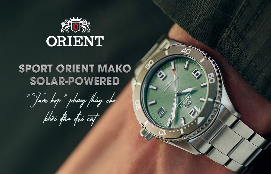Sport Orient Mako Solar-Powered – “Tam hợp” phong thủy cho khởi đầu đại cát