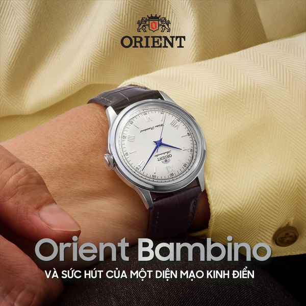Orient Bambino và sức hút của một diện mạo kinh điển